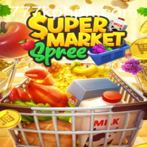 Explore the Excitement of SupermarketSpree and Discover the Power of 777KPH